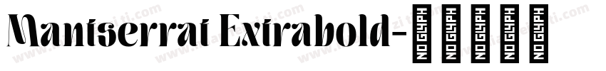 Mantserrat Extrabold字体转换
